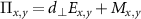 $\Pi_{x,y} = d_{\perp} E_{x,y}+M_{x,y}$