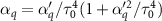 $\alpha_q = \alpha_q^{^{\prime}}/\tau_0^4(1+\alpha_q^{^{\prime} 2}/\tau_0^4)$
