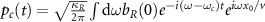 $p_c(t) = \sqrt{\frac{\kappa_R}{2 \pi}} \int \textrm{d} \omega b_R(0) e^{-i\left(\omega-\omega_c\right) t} e^{i \omega x_0 / v}$