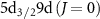 $5\mathrm{d}_{3/2} 9\mathrm{d}\, (J = 0)$
