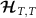 $\boldsymbol{\mathcal{H}}_{T,T}$