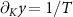 $\partial_K y = 1/T$