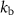 $k_{\mathrm{b}}$