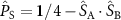 $\hat{P}_{\mathrm{S}} = \textbf{1}/4 - \hat{S}_{\mathrm{A}}\cdot \hat{S}_{\mathrm{B}}$