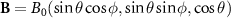 $\mathbf{B} = B_{0}(\sin \theta \cos \phi, \sin \theta \sin \phi, \cos \theta)$