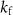 $k_{\mathrm{f}}$