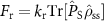 $F_{\mathrm{r}} = k_{\mathrm{r}} \mathrm{Tr}[\hat{P}_{\mathrm{S}} \hat{\rho}_{\mathrm{ss}}]$