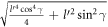 $\sqrt{\tfrac{{{l}^{{\prime} }}^{4}{\cos }^{4}\gamma }{4}+{{l}^{{\prime} }}^{2}{\sin }^{2}\gamma }$
