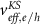 $v_{eff,e/h}^{KS}$