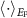 $\langle \cdot \rangle_{E_\mathrm{F}}$