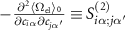 $-\frac{\partial^2 \langle \Omega_\text{el} \rangle_0}{\partial c_{i\alpha} \partial c_{j\alpha^{^{\prime}}}} \equiv S^{(2)}_{i\alpha;j\alpha^{^{\prime}}}$