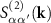 $S^{(2)}_{\alpha\alpha^{^{\prime}}}(\mathbf{k})$