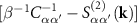 $[\beta^{-1} C^{-1}_{\alpha \alpha^{^{\prime}}} -S^{(2)}_{\alpha \alpha^{^{\prime}}}(\textbf{k})]$