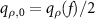 $q_{\rho,0} = q_\rho(f)/2$