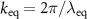 $k_{\mathrm{eq}} = 2\pi/\lambda_{\mathrm{eq}}$