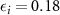 $\epsilon_i = 0.18$