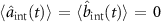 $\langle\hat_\text(t)\rangle\,=\,\langle\hat_\text(t)\rangle\,=\,0$