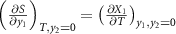 $\left( \frac{\partial S}{\partial y_1} \right)_{T,y_2 = 0} = \left( \frac{\partial X_1}{\partial T} \right)_{y_1, y_2 = 0}$