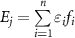 ${E_j} = \mathop \sum \limits_{i = 1}^n {\varepsilon _i}{f_i}$