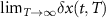 $\textrm{lim}_{T\to \infty} \delta x(t, T)$