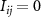 $I_{ij} = 0$