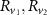 $R_{v_1}, R_{v_2}$