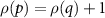 $\rho(p) = \rho(q) + 1$