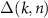 $\Delta(k,n)$