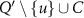 $Q^{^{\prime}} \setminus \{u\} \cup C$
