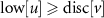 $\mathrm{low}[u] \unicode{x2A7E} \mathrm{disc}[v]$