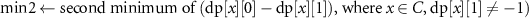 $\text{min2} \gets \text{second minimum of } (\text{dp}[x][0] - \text{dp}[x][1]) \text{, where } x \in C \text{, dp}[x][1] \neq -1)$