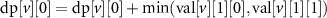 $\text{dp}[v][0] = \text{dp}[v][0] + \min(\text{val}[v][1][0], \text{val}[v][1][1])$