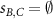 $s_{B,C} = \emptyset$