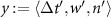 $y : = \langle \Delta t^{^{\prime}}, w^{^{\prime}}, n^{^{\prime}}\rangle$