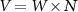 $V = W \times N$