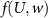 $f(U, w)$