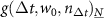 $g(\Delta t, w_0, n_{\Delta t})_{\underline{N}}$