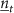 $\underline{n}_t$