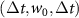 $(\Delta t, w_0, {\Delta t})$