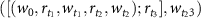 $([(w_0, r_{t_1}, w_{t_1}, r_{t_2}, w_{t_2}); r_{t_3}], w_{t_23})$