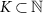 $K \subset {\mathbb{N}}$