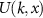 $U(k, x)$