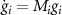 $\dot g_i = M_ig_i$