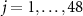 $j = 1, \dots, 48$