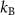 $k_{\mathrm{B}}$