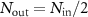 $N_\mathrm{out} = N_\mathrm{in}/2$