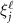 $\xi^\ell_j$