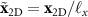 $\tilde{\mathbf{x}}_\mathrm{2D} = \mathbf{x}_\mathrm{2D} / \ell_x$