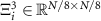 $\Xi^3_i \in \mathbb{R}^{N/8 \times N/8}$