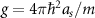 $g = {4\pi\hbar^2a_s}/{m}$